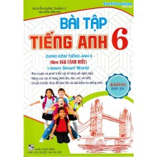 Bài tập tiếng anh 6 - I-learn Smart World - Cánh diều (Không đáp án)